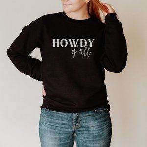 Black HOWDY Y'all Sweatshirt